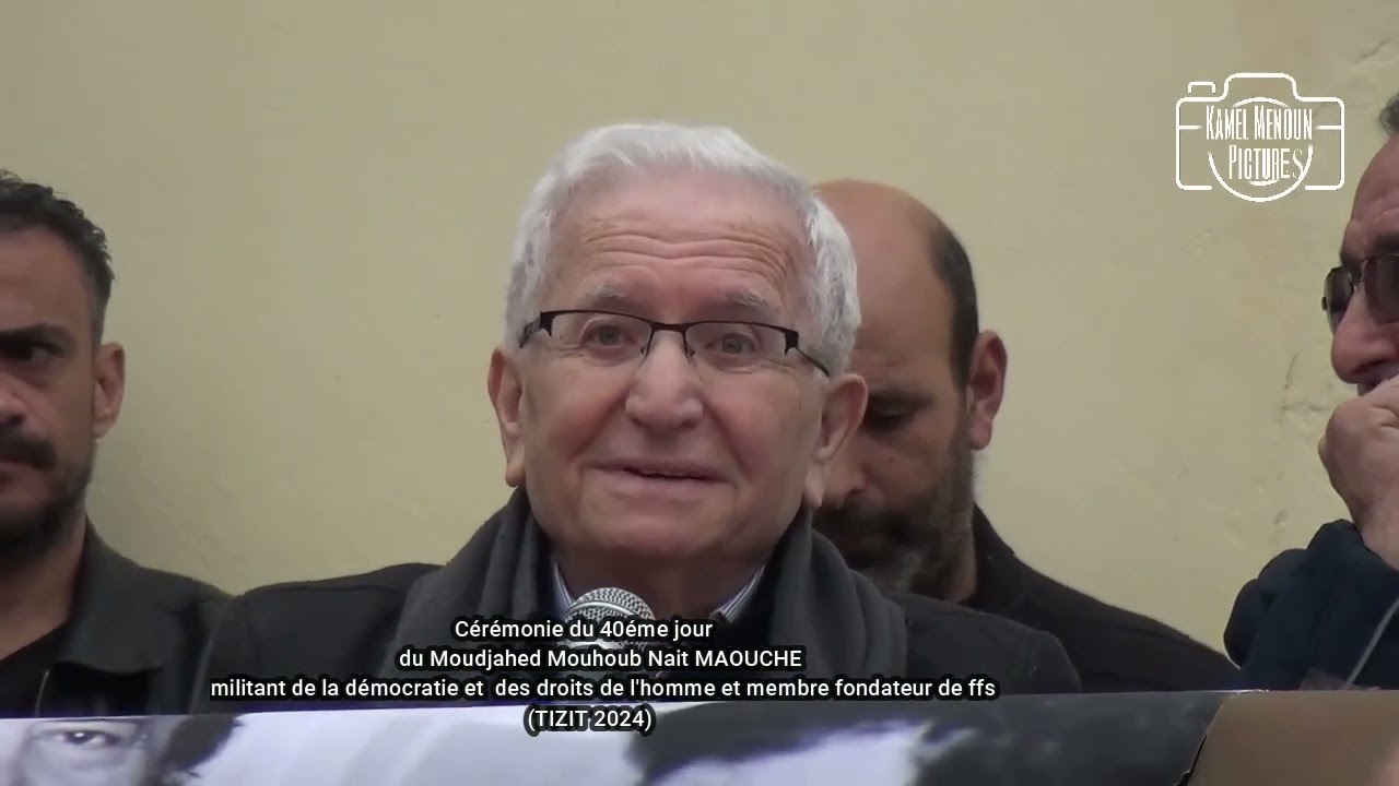 Cérémonie du 40ème jour du Moudjahid ** Mouhoub Nait Maouche ** (Village Tizit) Commune Illilten
