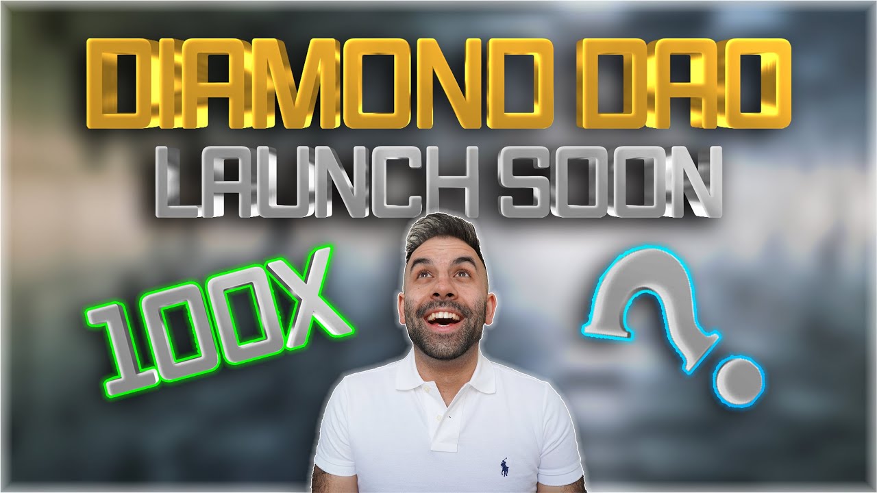 100X DIAMOND DAO LAUNCH SOON! 3285% EARLY DIAMOND HAND PROTOCOL YIELD FARM! PRIVATE SALE WHITELIST?!
