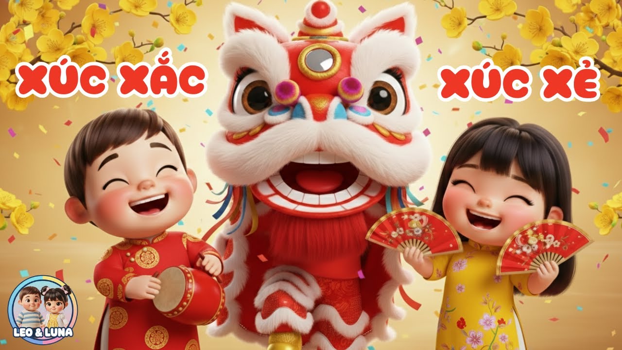 Xúc Xắc Xúc Xẻ (Múa Lân Thần Tài Phát Lộc) 🦁💰 | Nhạc Tết Thiếu Nhi 2026| Nhạc Xuân Cho Bé | Leo Luna