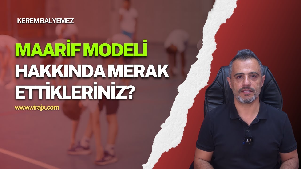 Beden Eğitimi ve Sporda Maarif Modeli Hakkında Merak Ettikleriniz