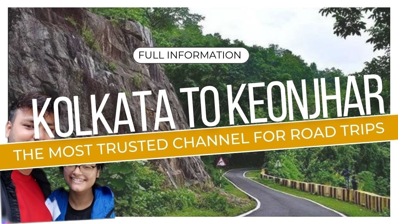 | Kolkata to Keonjhar by car | Kolkata to Keonjhar by road | কলকাতা থেকে কেওনঝর | Keonjhar tour |