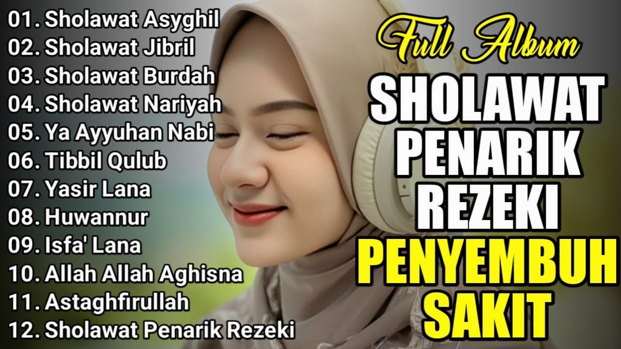 SHOLAWAT TERBARU 2025 | SHOLAWAT NABI PENARIK REJEKI | Sholawat Jibril, Sholawat Busyro, Nariyah