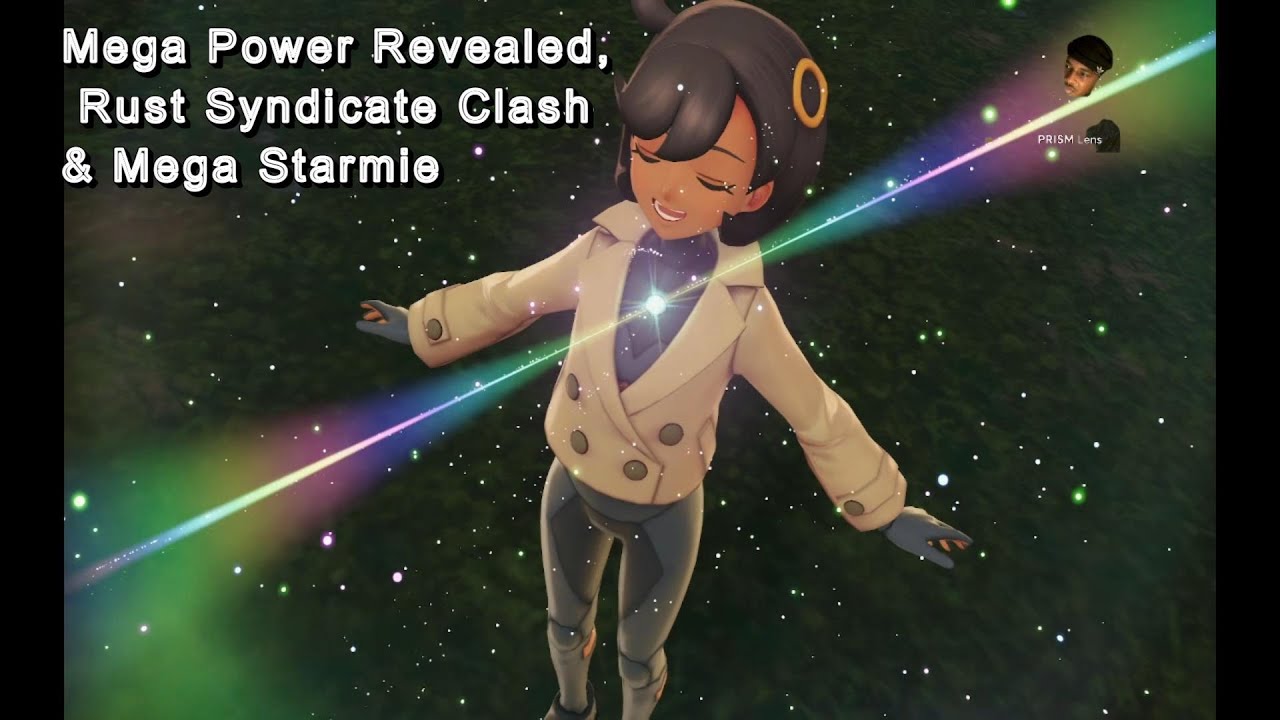 Mega Power Revealed, Rust Syndicate Clash & Mega Starmie