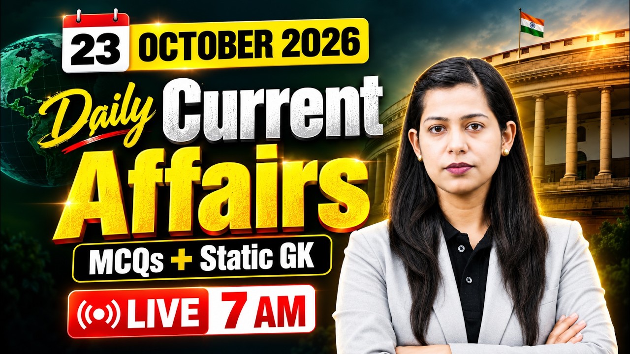 Current Affairs Today | 23 October 2026 | Daily Current Affairs | Current Affairs by Krati Ma'am