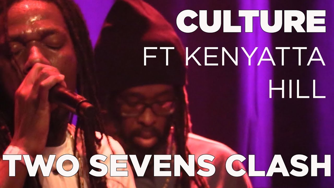 Culture ft Kenyatta Hill - Two Sevens Clash Live @ Reggae Central Dordrecht