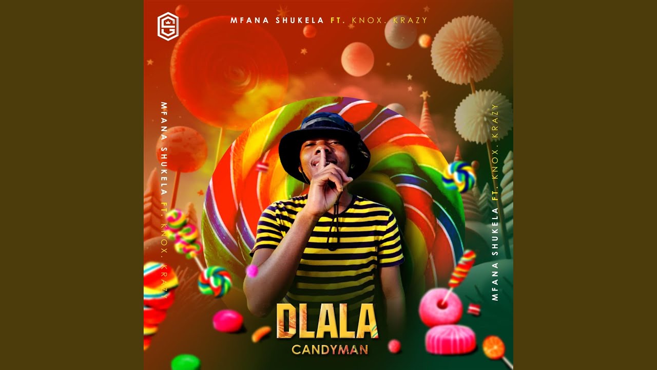 Dlala Candy Man (feat. KNOXX & CRAZY)