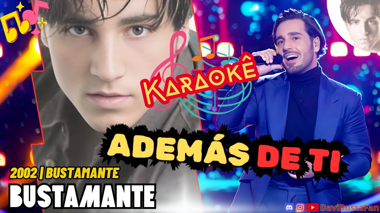 David Bustamante [Bustamante] 02 - Además de Ti (IA Karaokê)