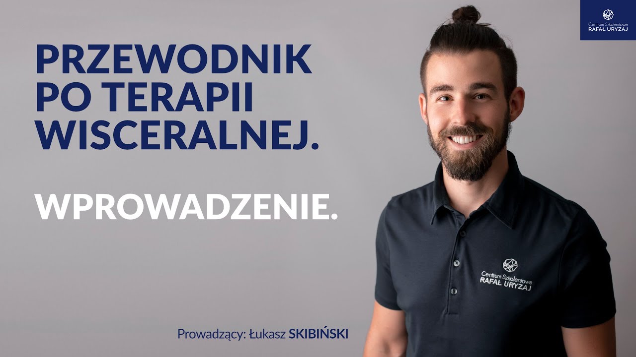 Przewodnik po terapii wisceralnej. Wprowadzenie.