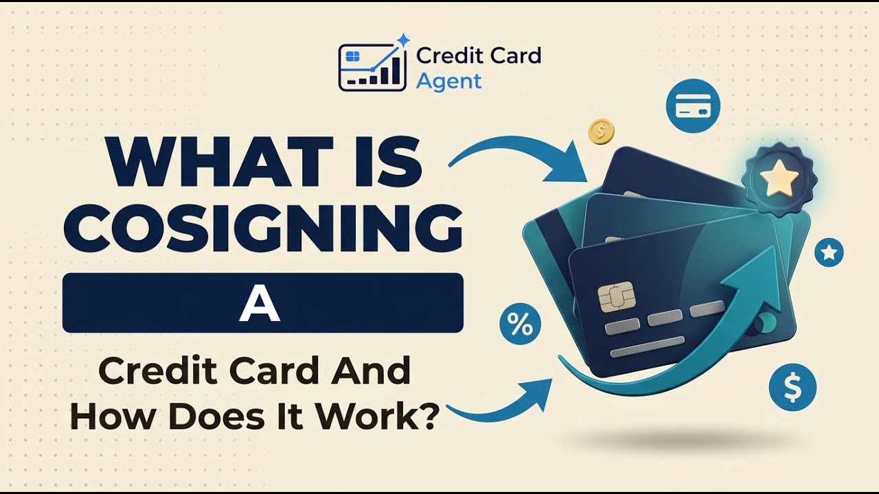 What Is Cosigning a Credit Card &mdash; And How Does It Work?