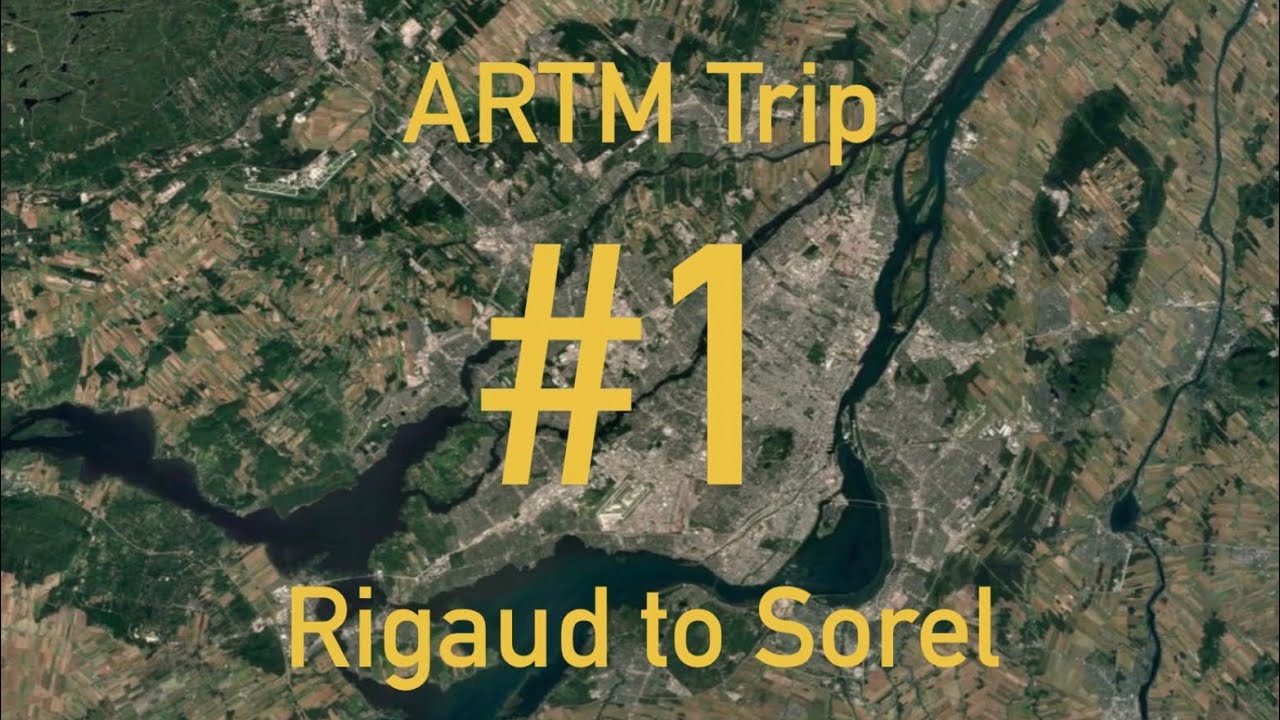 ARTM Trip #1: Rigaud to Sorel