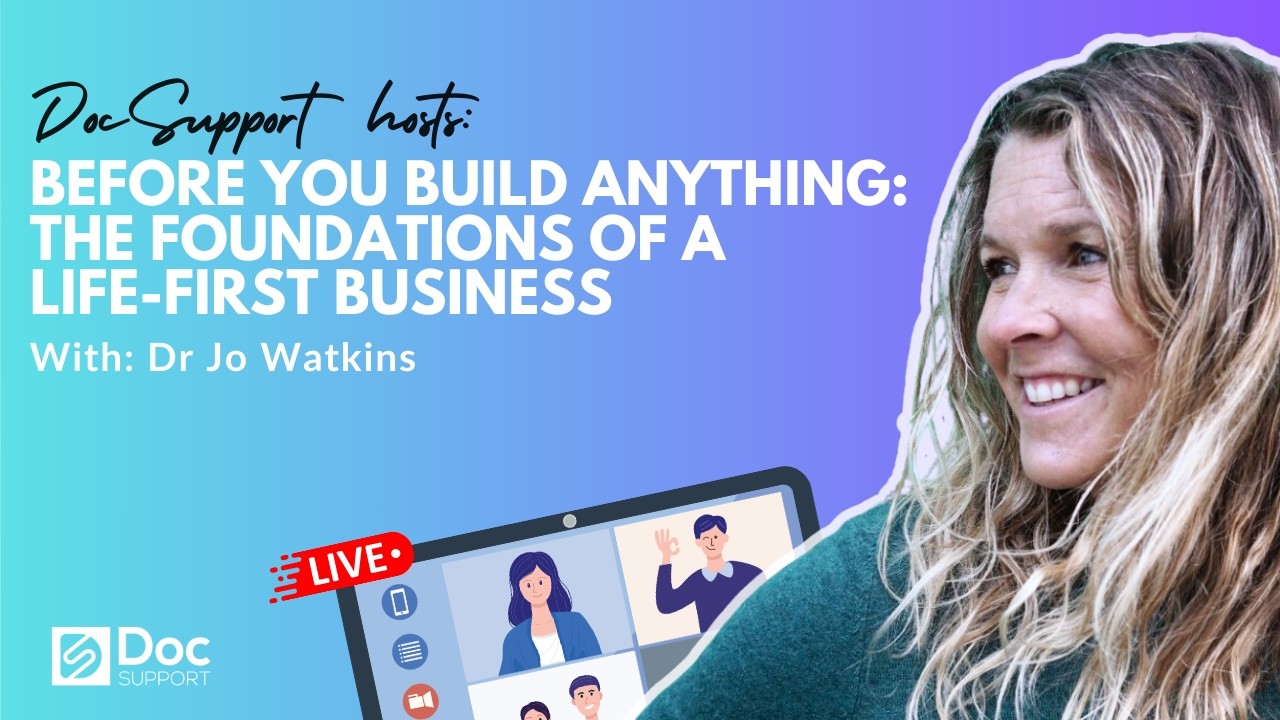 Before You Build Anything: Foundations of a Life-First Business (Webinar)