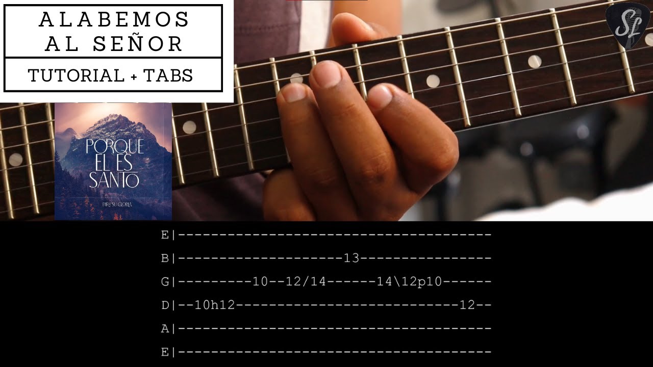 Alabemos al Señor - Para su Gloria - Tutorial de Guitarra Eléctrica - Tablaturas y Acordes