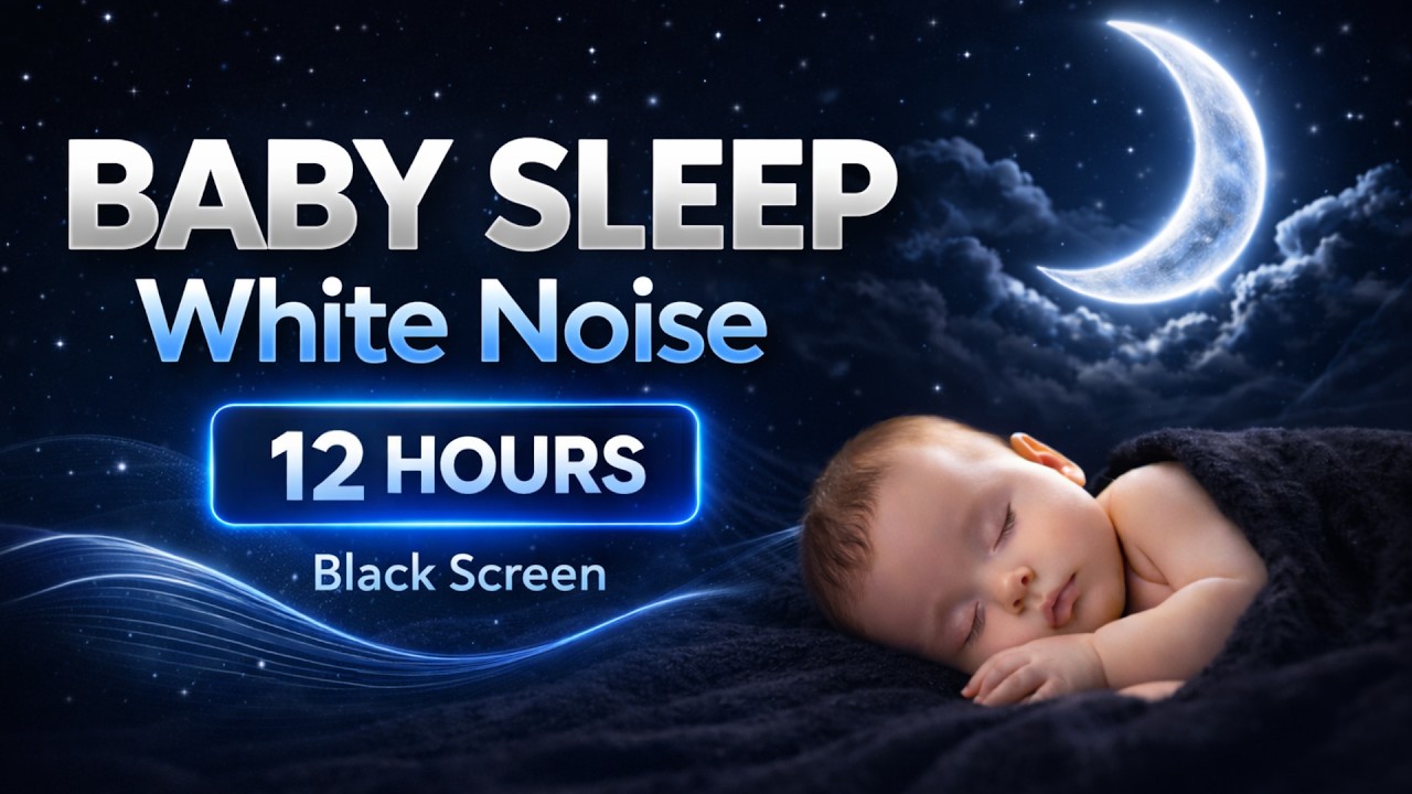 Gentle White Noise 12 Hours – Baby Sleep Sound | Black Screen