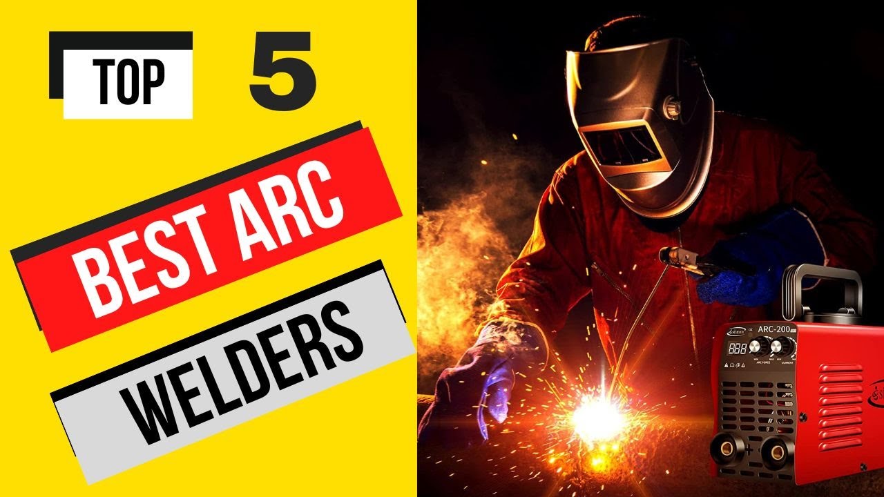 Top 5 best Arc Welders || Arc Welders 2024