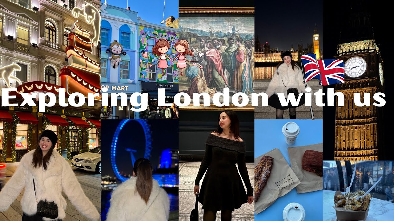 London Days with My Sister🇬🇧|Camden Town,Big Ben,museums,food spots &City Lights👯‍♀️أيام فلندن معانا