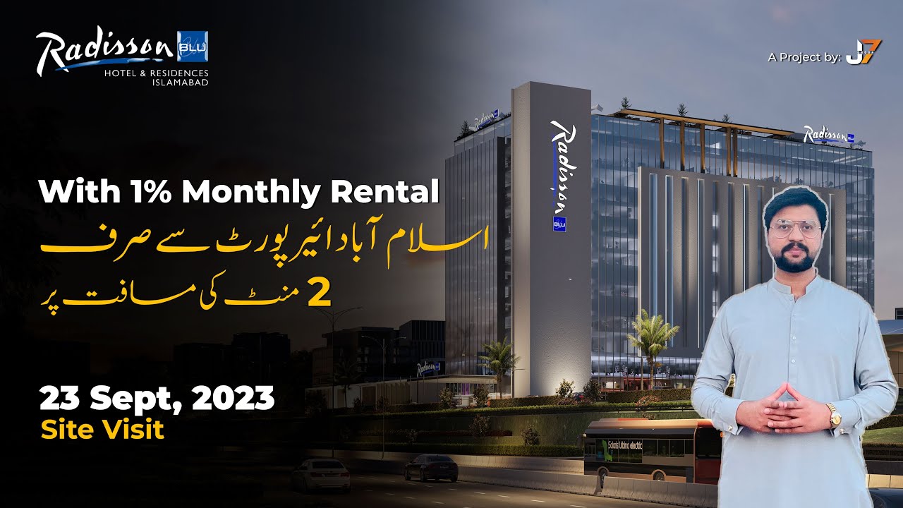 Radisson Blu Islamabad | Radisson Blu Hotel Latest Development | J7 Group