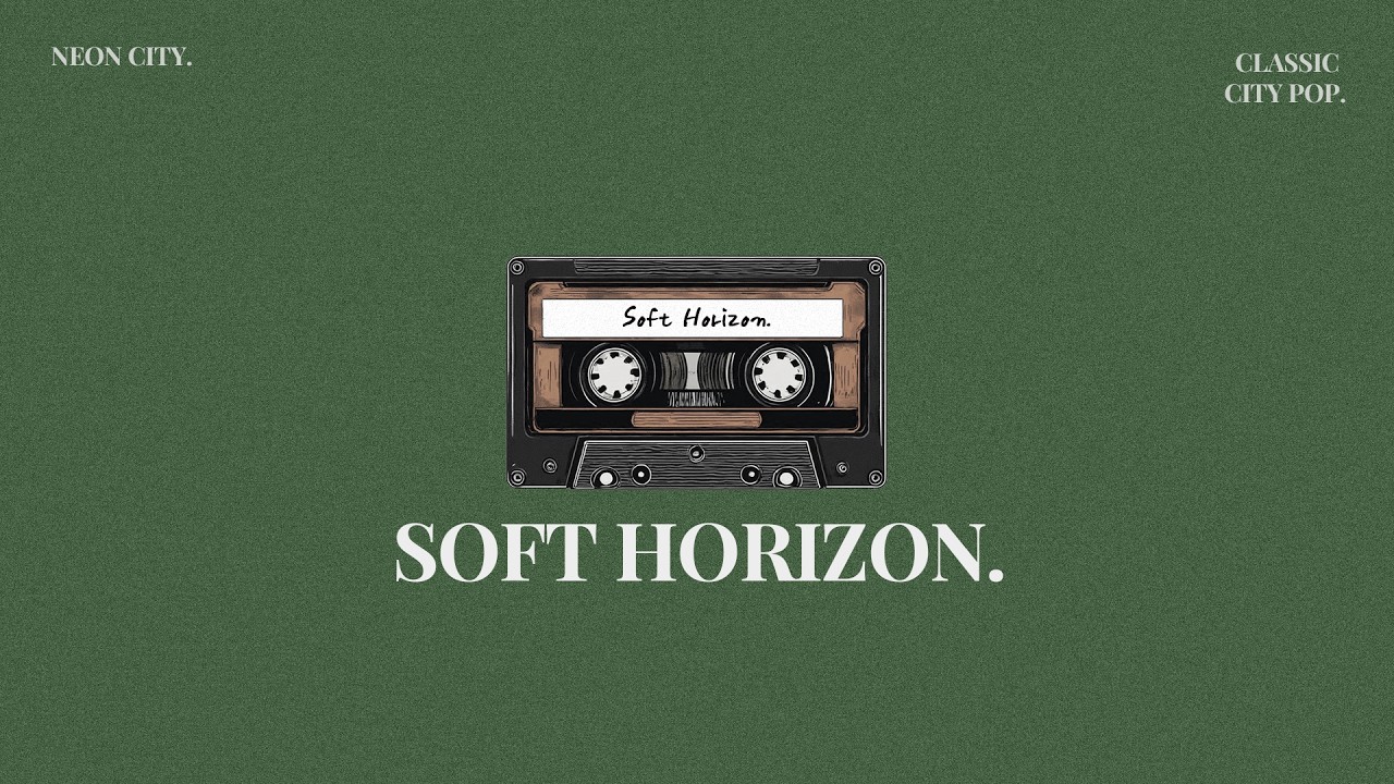 Soft Horizon ✨ Japanese City Pop Playlist
