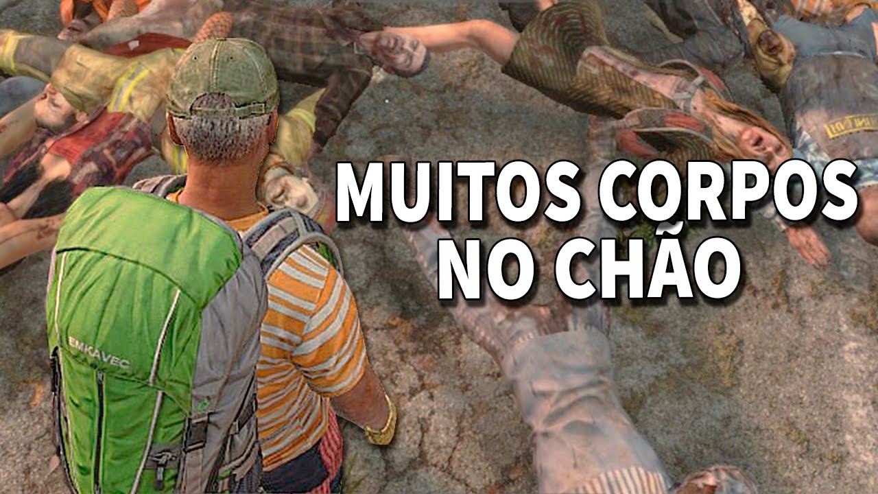 MUITOS CORPOS NO CHÃO - DAYZ