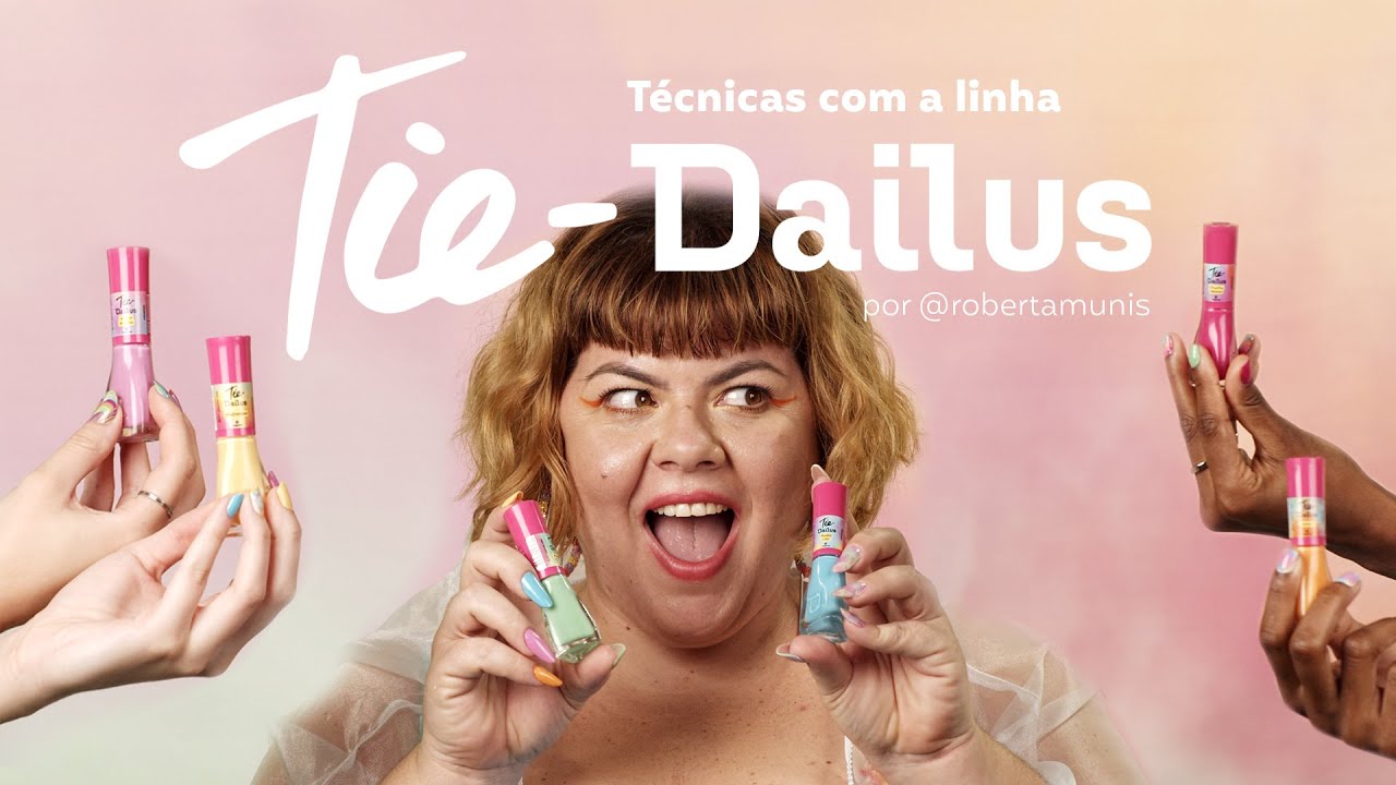 4 Nail arts com os esmaltes Tie-Dailus, por Roberta Munis - Dailus