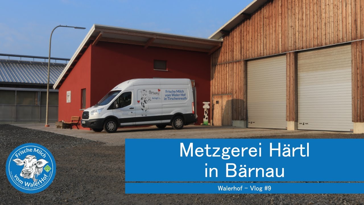 Metzgerei H&auml;rtl in B&auml;rnau - Vlog #9