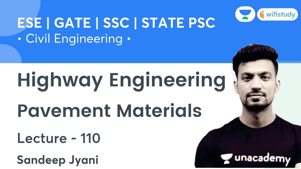 Pavement Materials | Part-2 | Highway Engineering | Civil Engg. | SSC, GATE & ESE | Sandeep Sir