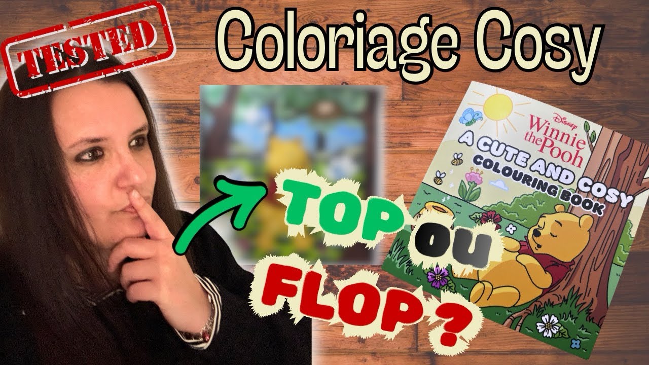 Coloriage cosy : TOP ou FLOP ? (j’ai testé)