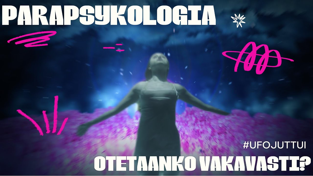 Parapsykologia - Otetaanko vakavasti?