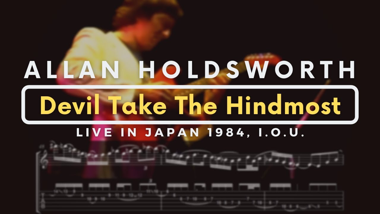 Allan Holdsworth -  Devil Take The Hindmost Transcription (Live In Japan 1984)