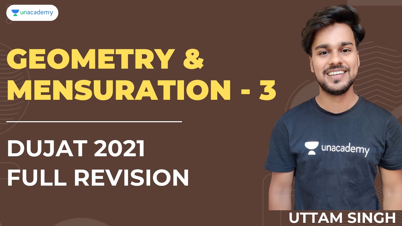 DUJAT Preparation|Geometry & Mensuration | Maths for IPMAT & DUJAT | DUJAT 2021 Revision Uttam Singh