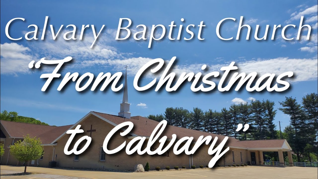 From Christmas to Calvary