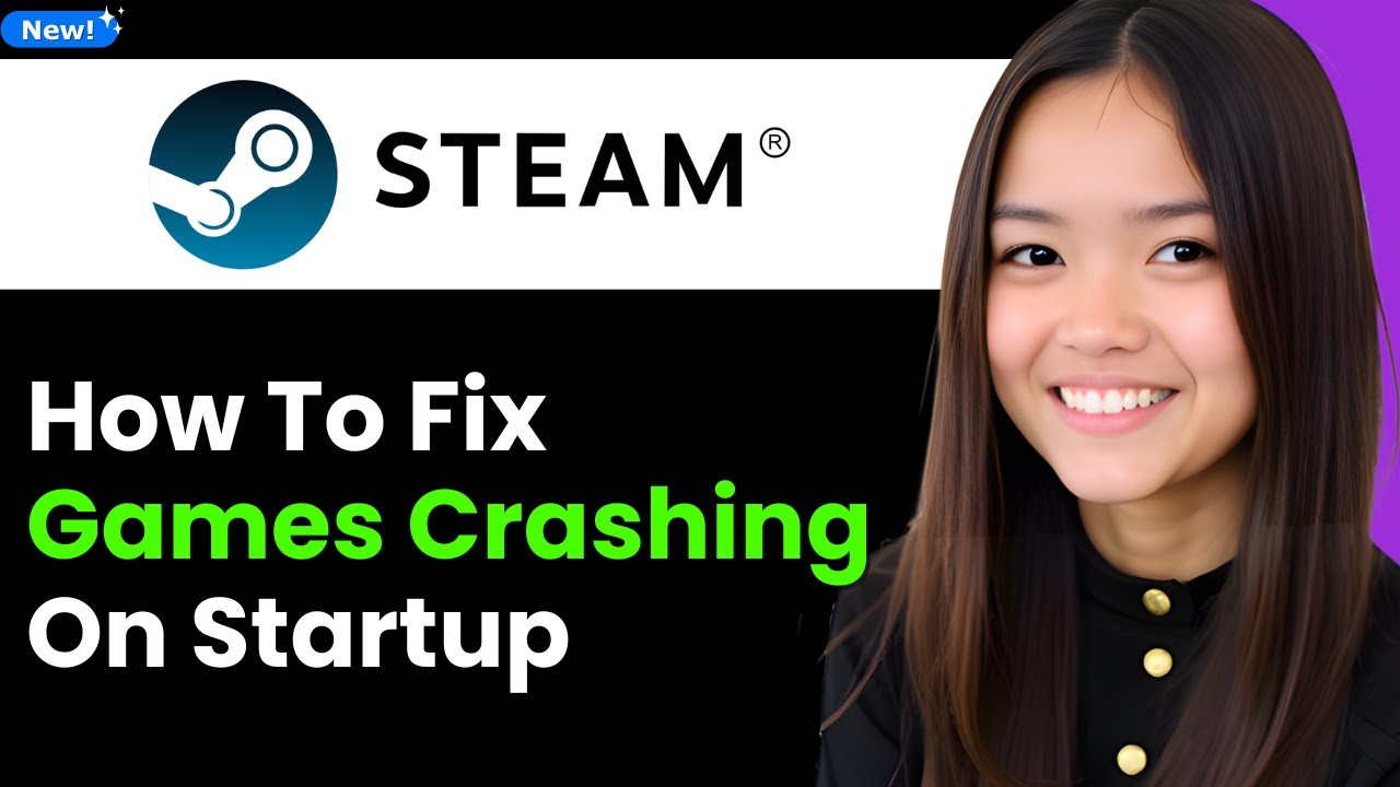 How To Fix Steam Games Crashing on Startup 2026 (Step By Step)