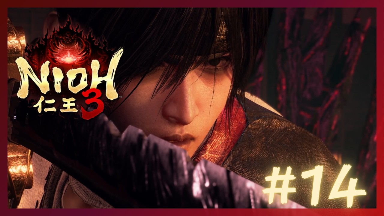 【NIOH 3】仁王3 開扁冲田總司 順便支線打雜 #nioh3 #14