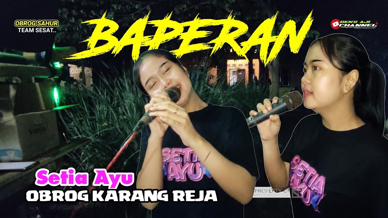 BAPERAN - SETIA AYU || OBROG DESA KARANGREJA TANJUNG -  BREBES Team Sesat