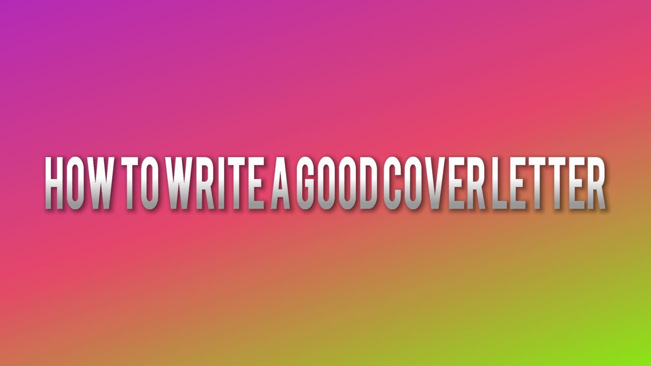 How to write a good Cover letter - Researchersjob