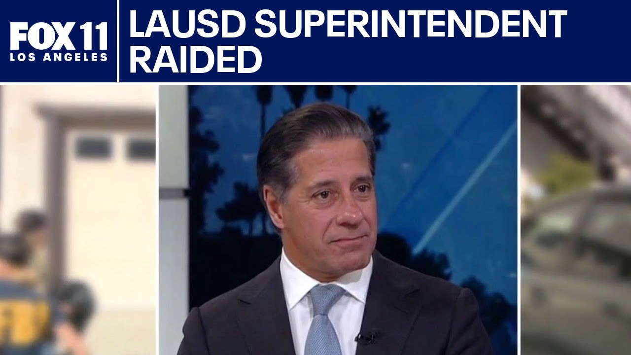 LAUSD Superintendent's home, office raided
