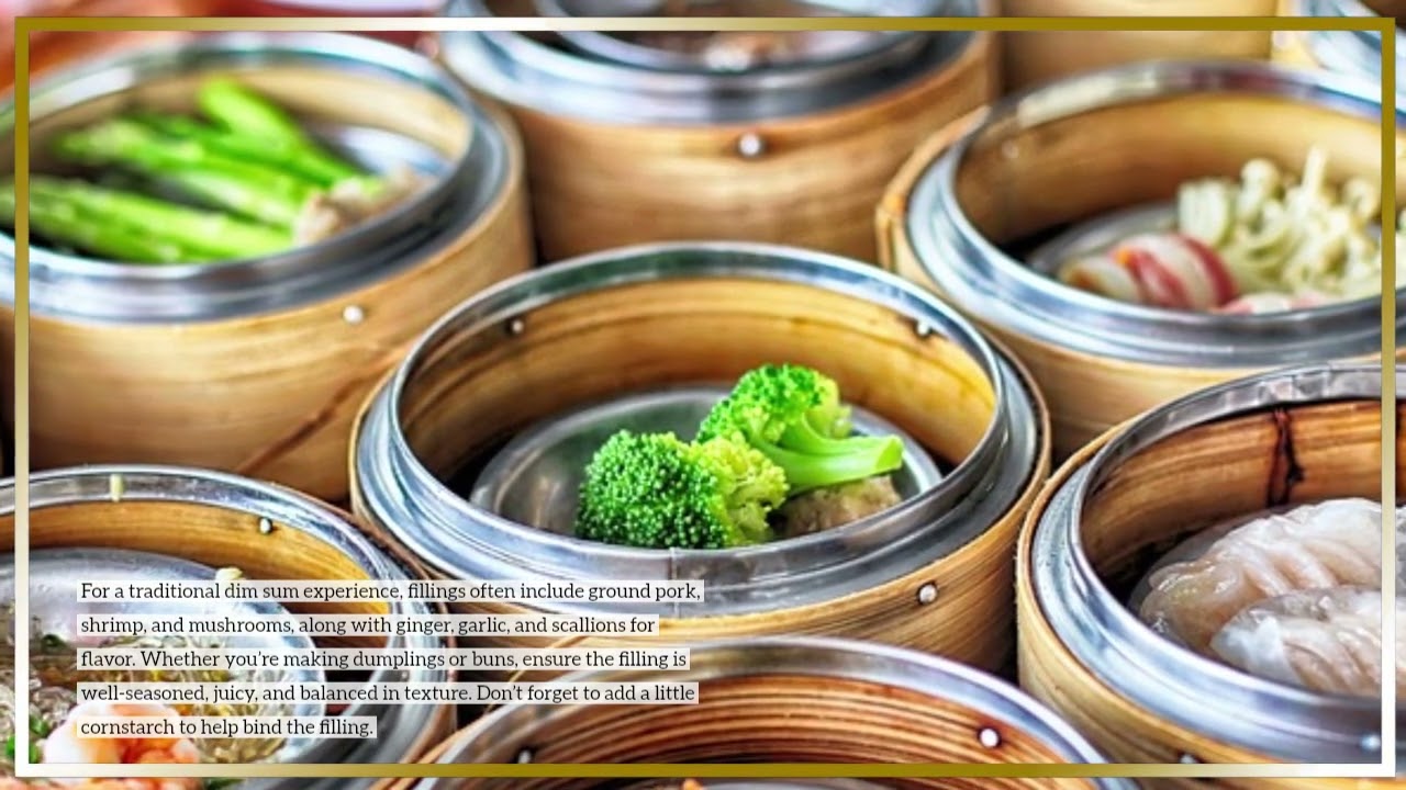 How to Perfect the Art of Making Dim Sum at Home