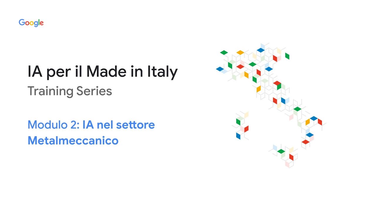 IA per il Made in Italy - Modulo 2: L'IA nel settore Metalmeccanico