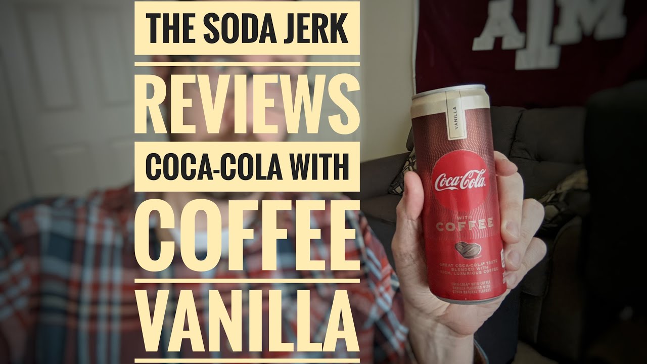 Coca-Cola with Coffee - Vanilla: Review