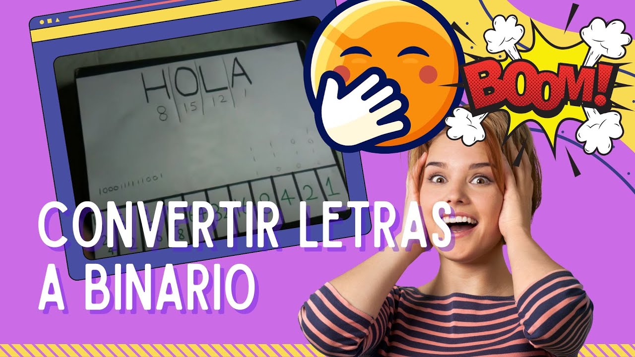 Cómo Leer Código Binario - Convertir Letras a Números