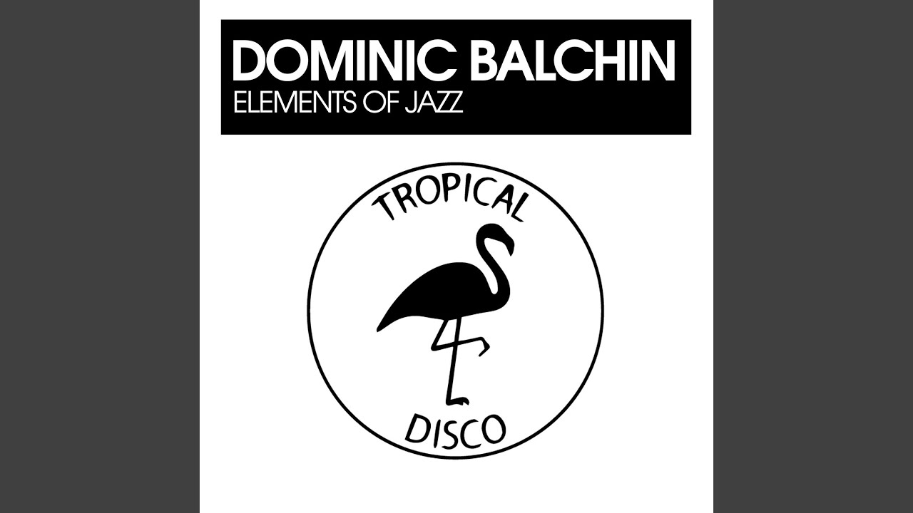 Elements of Jazz (Original Mix)