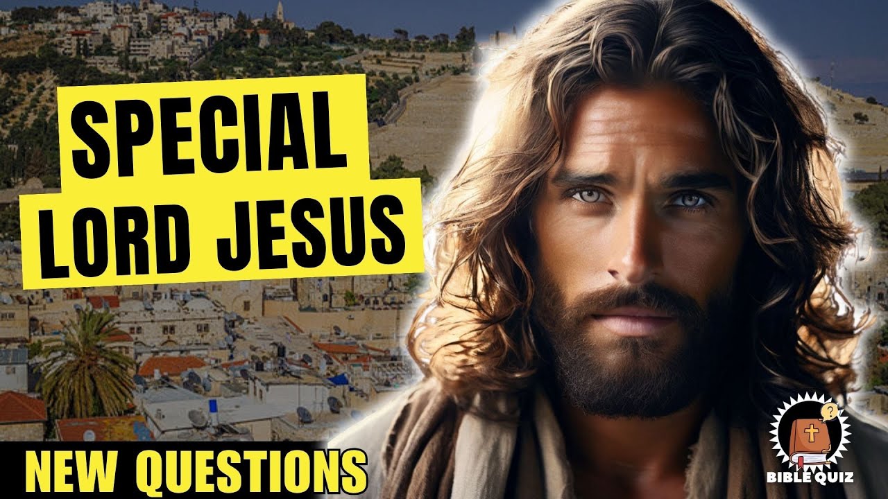 30 BIBLE QUESTIONS ABOUT THE TEACHINGS OF LORD JESUS - BIBLE QUIZ