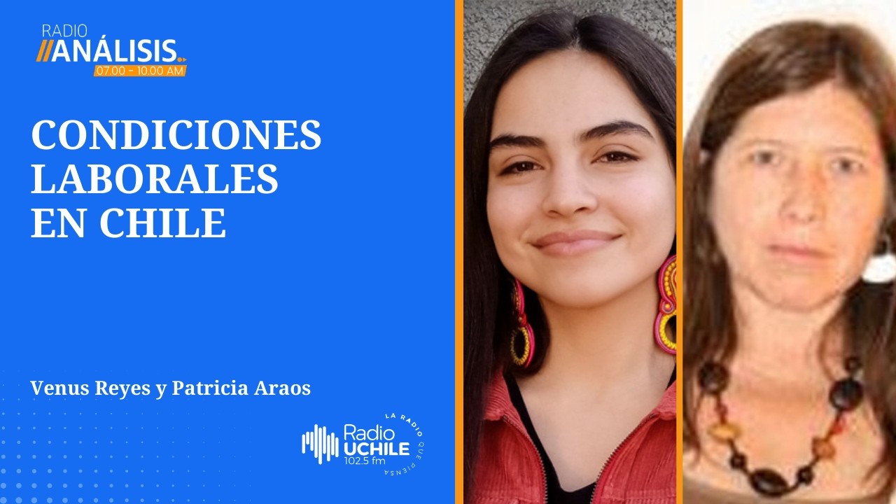 Venus Reyes y Patricia Araos por condiciones laborales en Chile