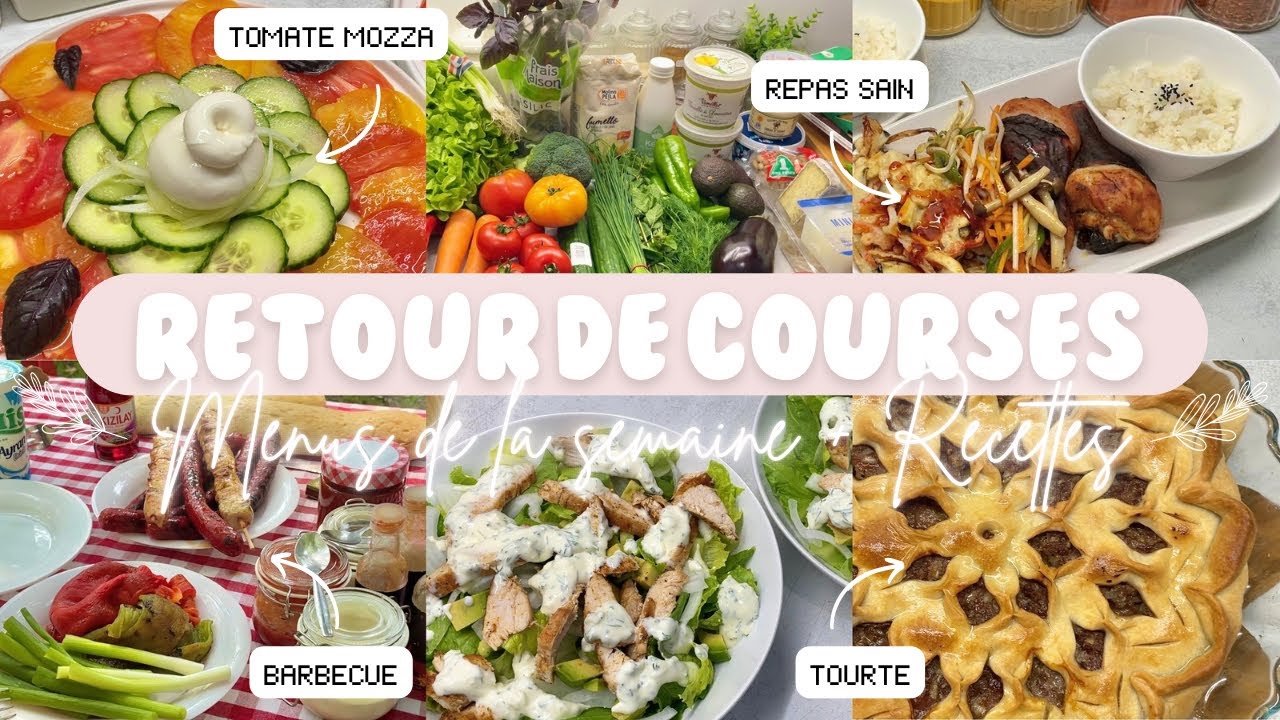 🛒 RETOUR DE COURSES • MENUS DE LA SEMAINE + RECETTES 🍴