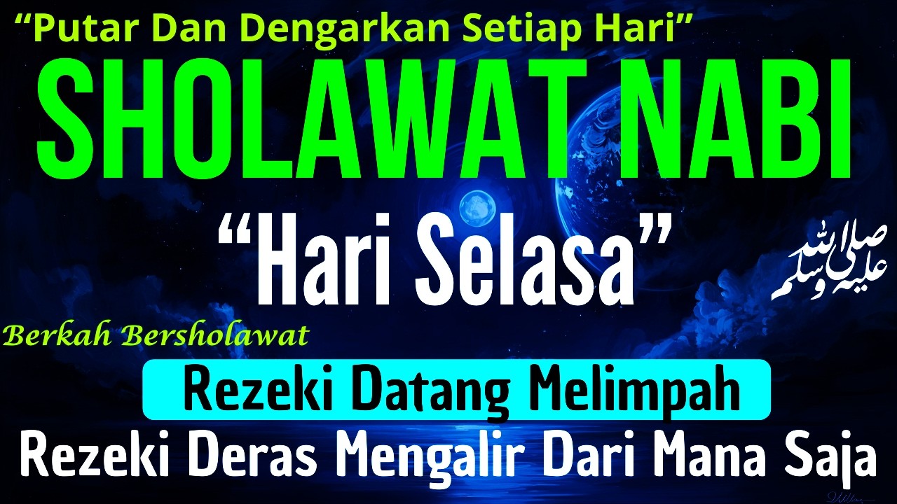SHOLAWAT PENARIK REZEKI PALING DAHSYAT,Sholawat Nabi Muhammad SAW,SALAWAT JIBRIL PALING MERDU sekali