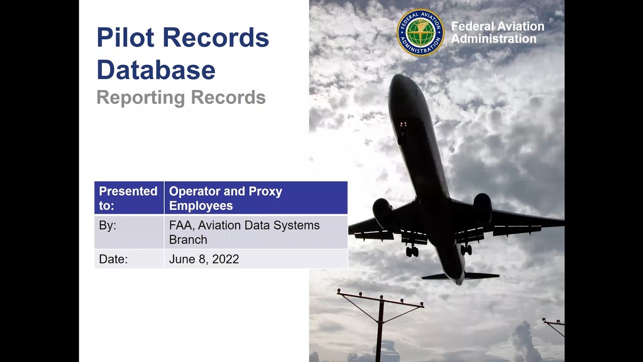 Pilot Records Database June 8, 2022 &ndash; Getting Registered & Pulling Records