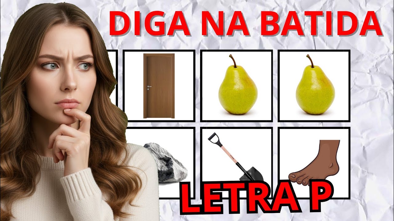 LETRA P: Diga a Palavra na Batida (Parte 1)