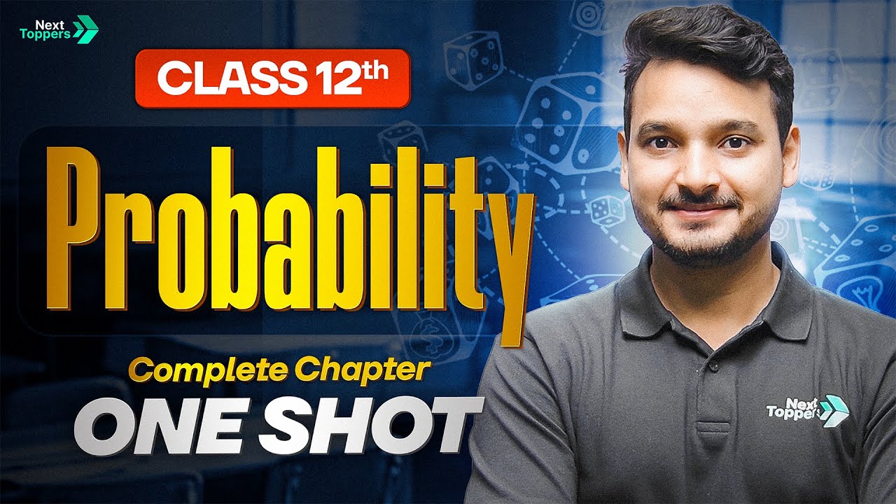 Probability Class 12 One Shot | 12th Maths Chapter-13 Revision | CBSE 2026 Board Exam Preparation