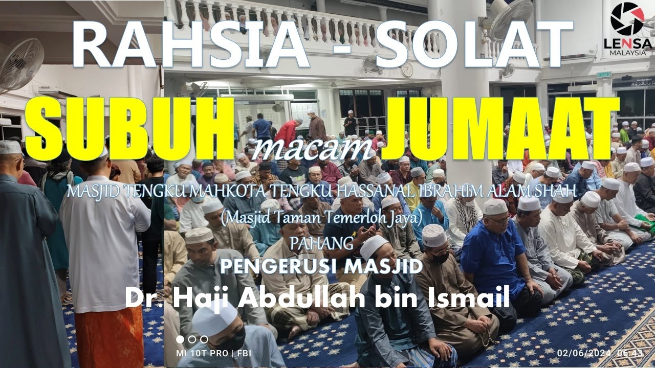 • 3 X RAHSIA MASJID VIRAL – SOLAT SUBUH MACAM SOLAT JUMAAT - 2/2