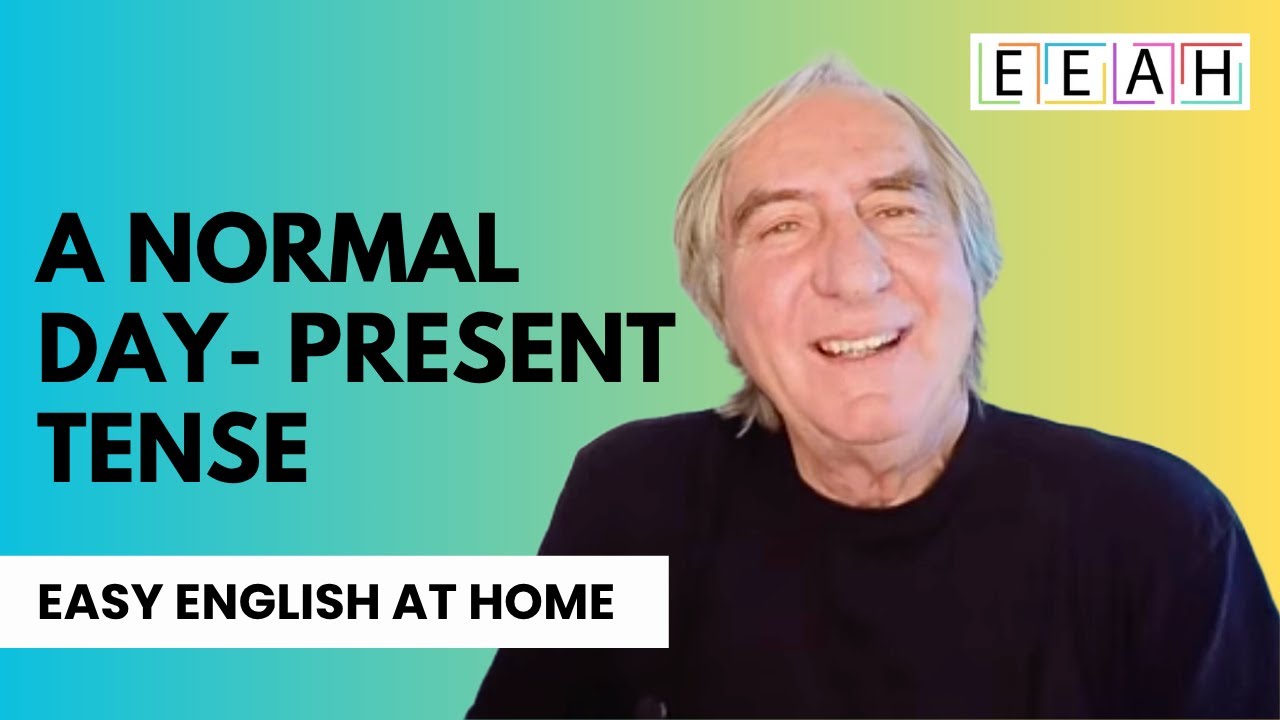 Episode 1: A Normal Day - Present Tense | Easy English at Home