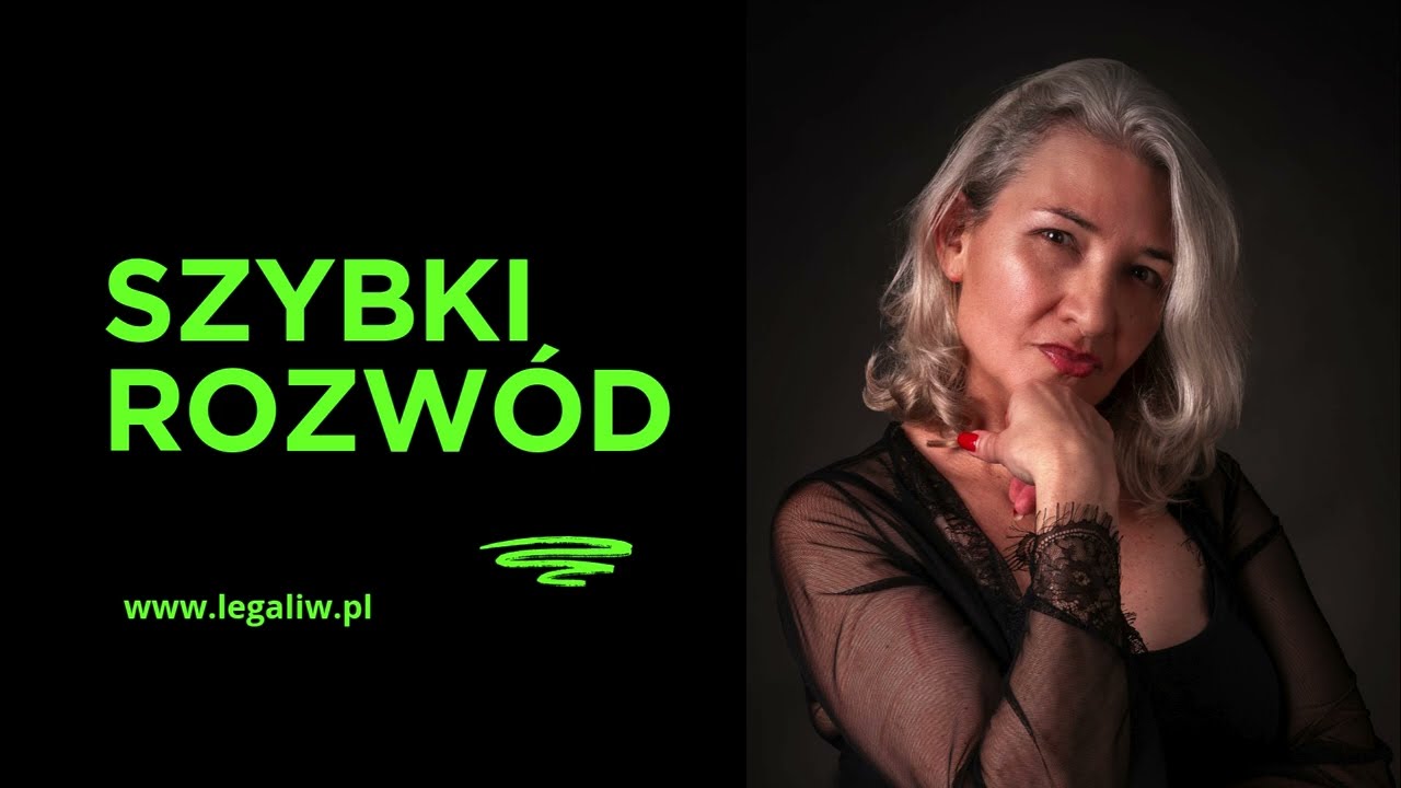 SZYBKI ROZWÓD | Legaliw Iwona Nasiłowska | #rozwód 